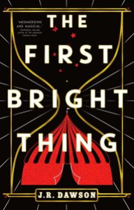 beste neue Fantasy-Bücher vom Juni 2023 – The First Bright Thing JR Dawson