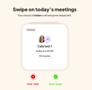 Ein Screenshot zeigt die Website von Cala, auf der Benutzer aufgefordert werden, bei Besprechungen nach links oder rechts zu wischen.