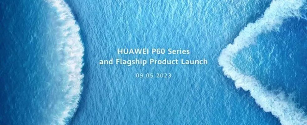 Die Huawei P60 Serie bestaetigte den weltweiten Start am 9 Mai