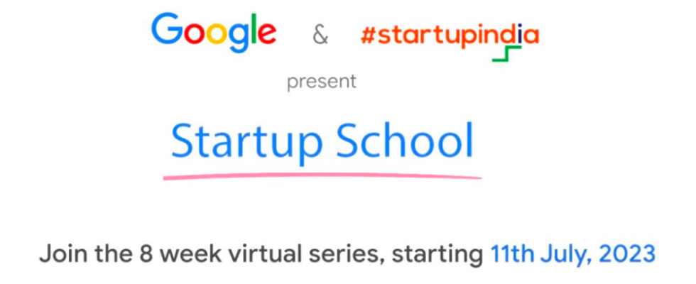 Google und Startup India arbeiten fuer die Startup School 2023