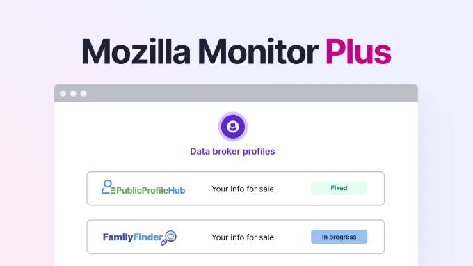 Der neue Dienst von Mozilla Monitor entfernt Ihre persoenlichen Daten