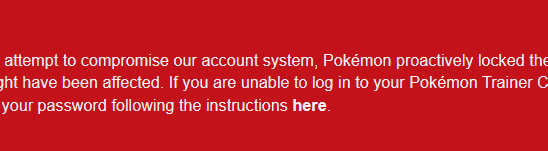 Pokemon setzt die Passwoerter einiger Benutzer nach Hacking Versuchen zurueck