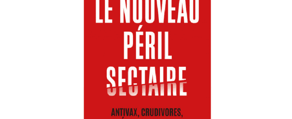 The New Sectarian Peril by Jean Loup Adenor and Timothee de