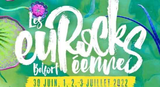 Eurockeennes 2022 the announced program the info