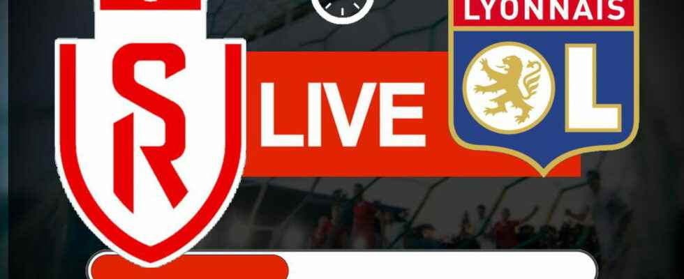 Reims Lyon follow the match live