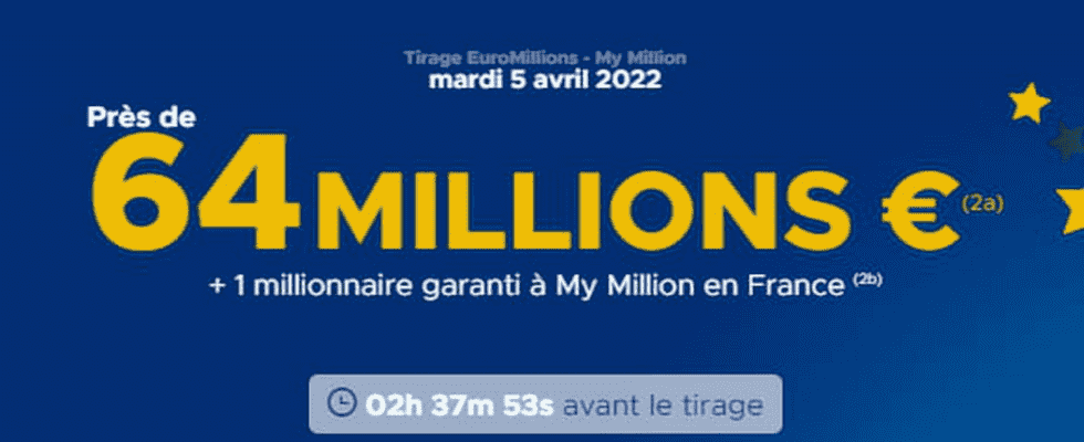 the draw for Tuesday April 5 2022 64 million euros