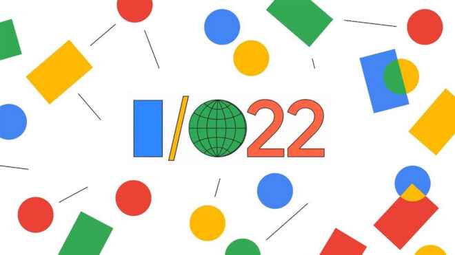 Important announcements made at the Google IO 2022 event