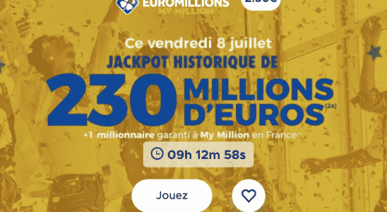 historic draw Friday July 8 2022 230 million euros at