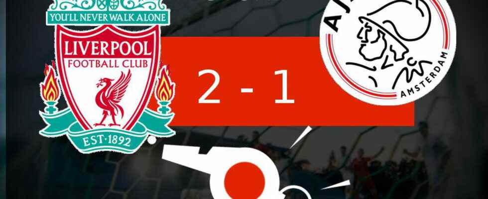 Liverpool Ajax the failure for Ajax Amsterdam a look