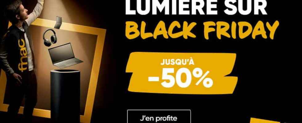 Fnac the best offers to discover during Black Week