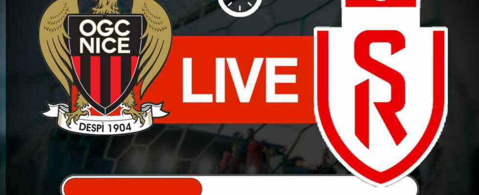 Nice Reims follow the Ligue 1 match live