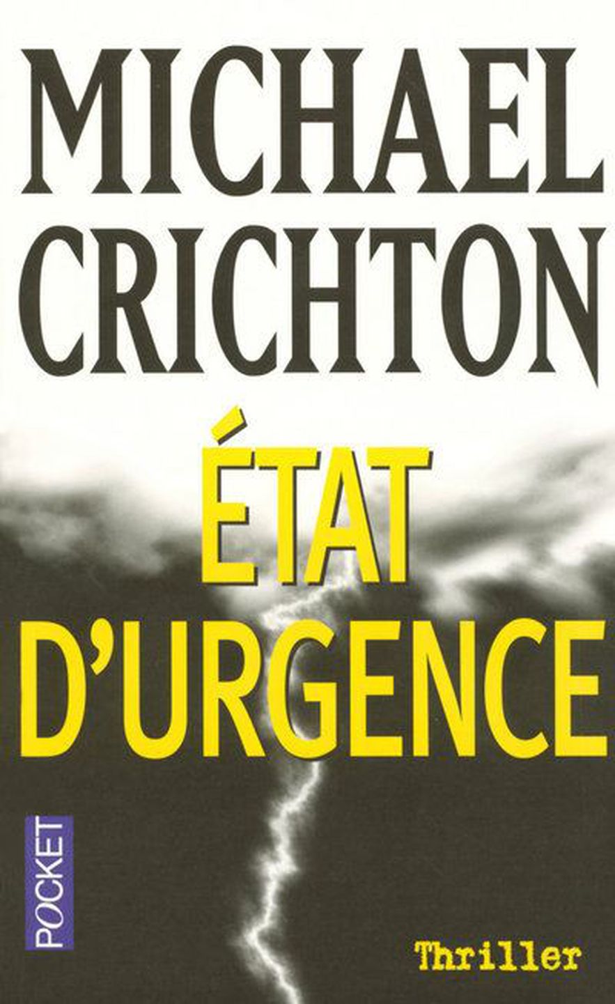 State of Emergency, by Michael Crichton