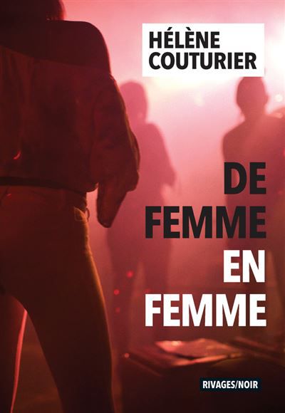 From woman to woman By Hélène Couturier.  Shores/Black