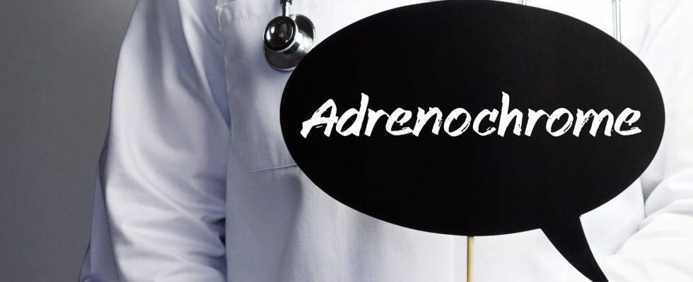 What is adrenochrome A drug No way