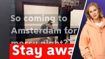 Stay away Amsterdam launched an advertising campaign with a