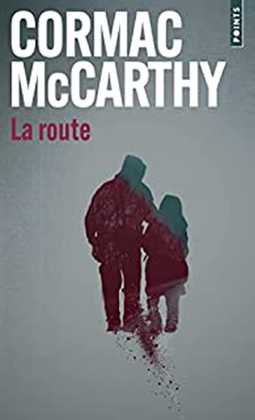 The Road, by Cormac McCarthy