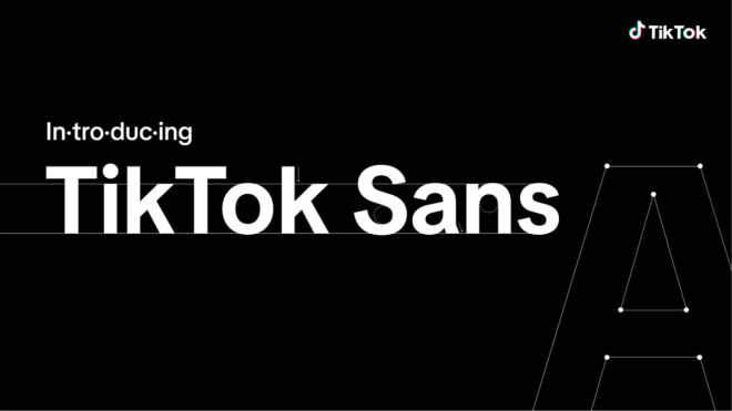 TikTok introduces new typeface TikTok Sans