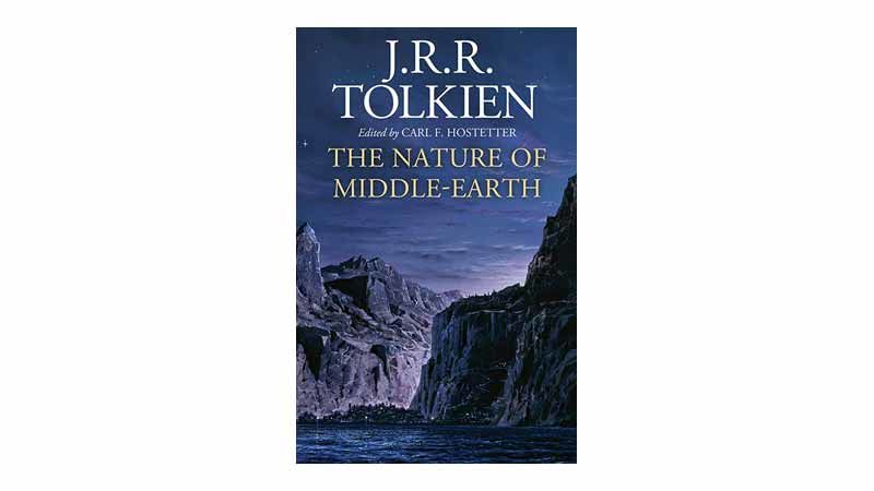 Middle-earth universe reading order - The Nature of Middle-earth