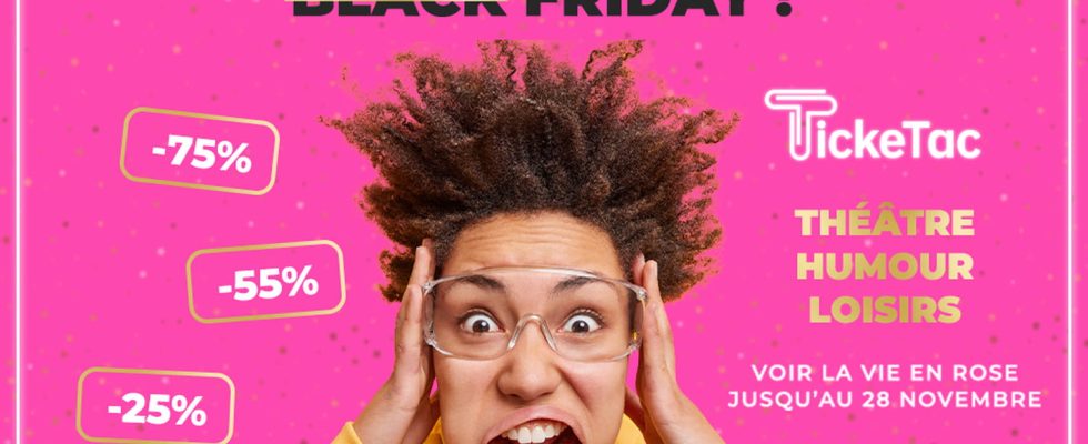 Black Friday Ticketac good deals and show promotions with Ticketac