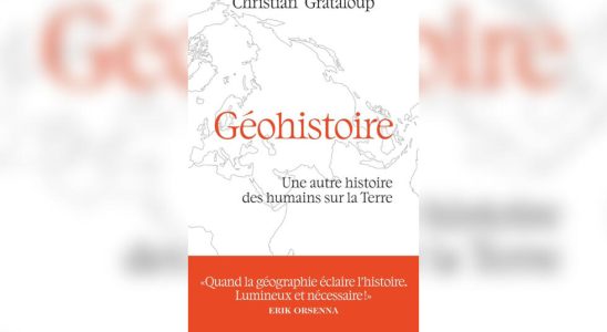 Christian Grataloup geohistorian Geohistory another history of humans on Earth