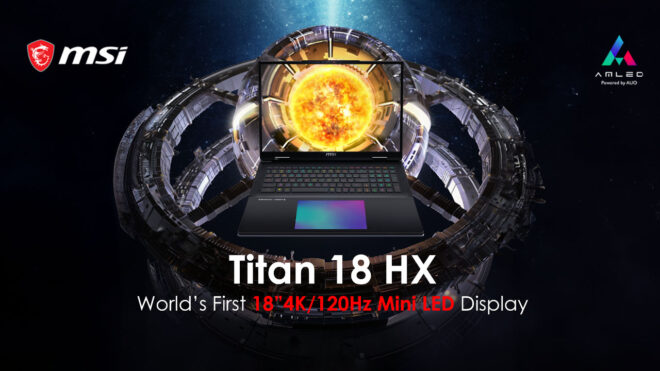 Gaming laptop with 18 inch Mini LED display MSI Titan 18